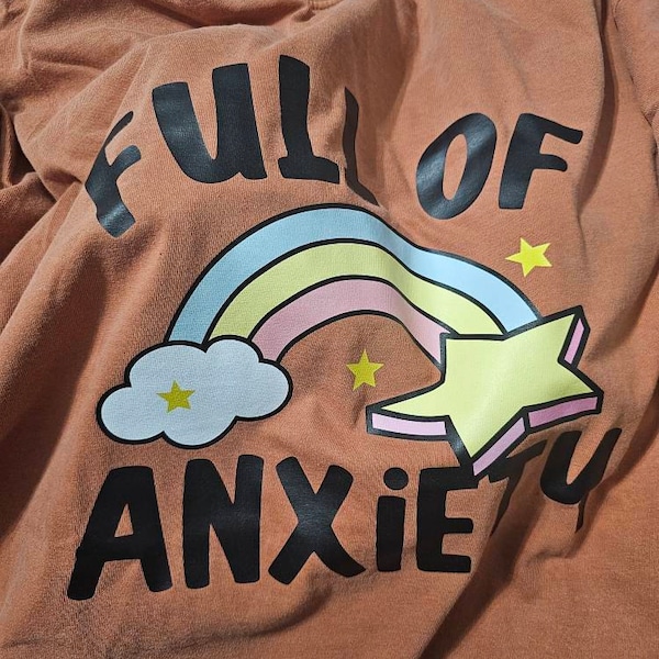 Full of Anxiety Shirt, Disorder Awareness Shirt, Mental Health ...