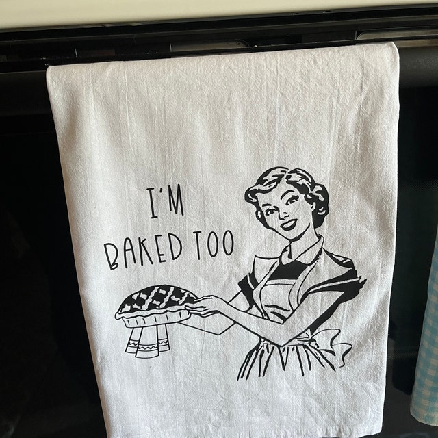 Flour Sack Tea Towels / Funny Saying Kitchen Towels/Kitchen towels/Fun –  Marsh View Candles &. Gifts