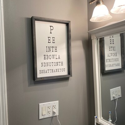 Eye Chart Sign, Bathroom Wall Decor, Pee in the Bowl and Not on the ...
