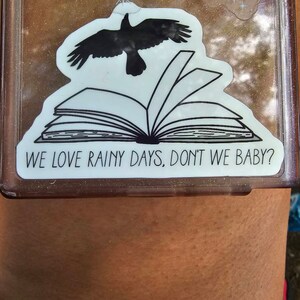 We Love Rainy Days Don't We Baby Sticker Flock Exodus 