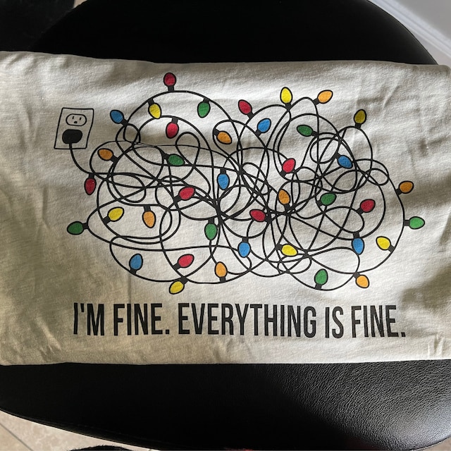 Christmas Lights Saying 'I'm Fine Everything Is Fine' T-Shirt - Unisex Gift For Women & Men