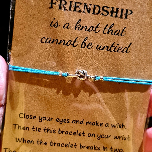 Friendship is a knot that cannot outlet be untied bracelet