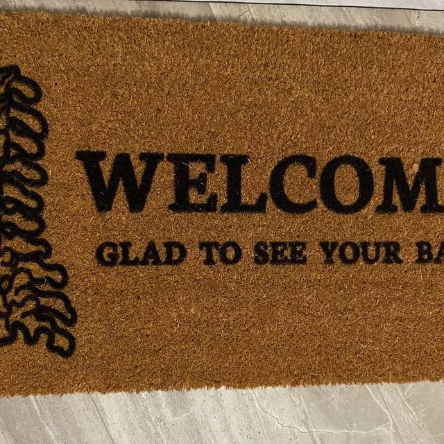 Welcome Glad to See Your Back Chiropractor / Physiotherapy Funny Door Mat  Business Gift 