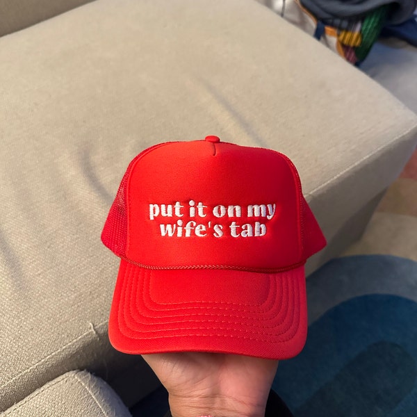 Put It on My Wife's Tab Embroidered Hat Funny Trucker Hat Bride Groom ...