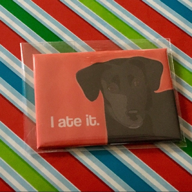 Labrador Retriever I Ate It Black Lab Gifts Fridge Etsy
