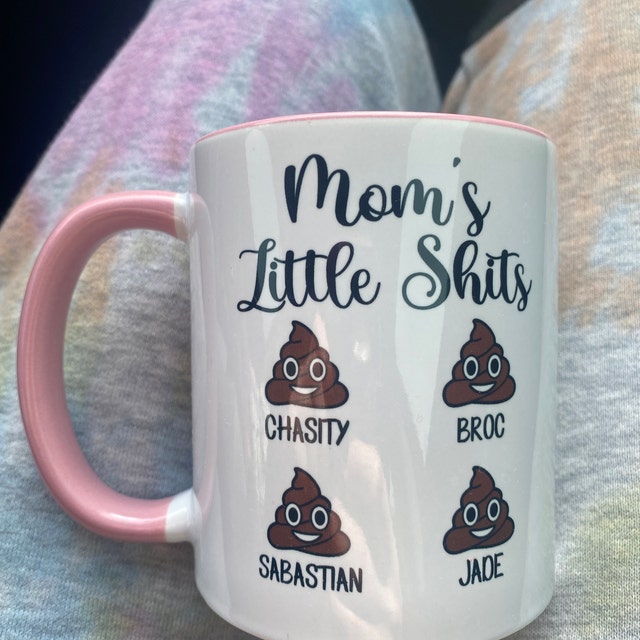 Mommy's little shits coffee mug, funny mom mug, moms little shits –  Factory21 Store