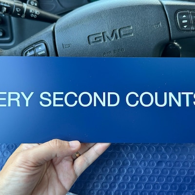 EVERY SECOND COUNTS 12 X 4 Engraved Sign as Featured in the Bear - Etsy