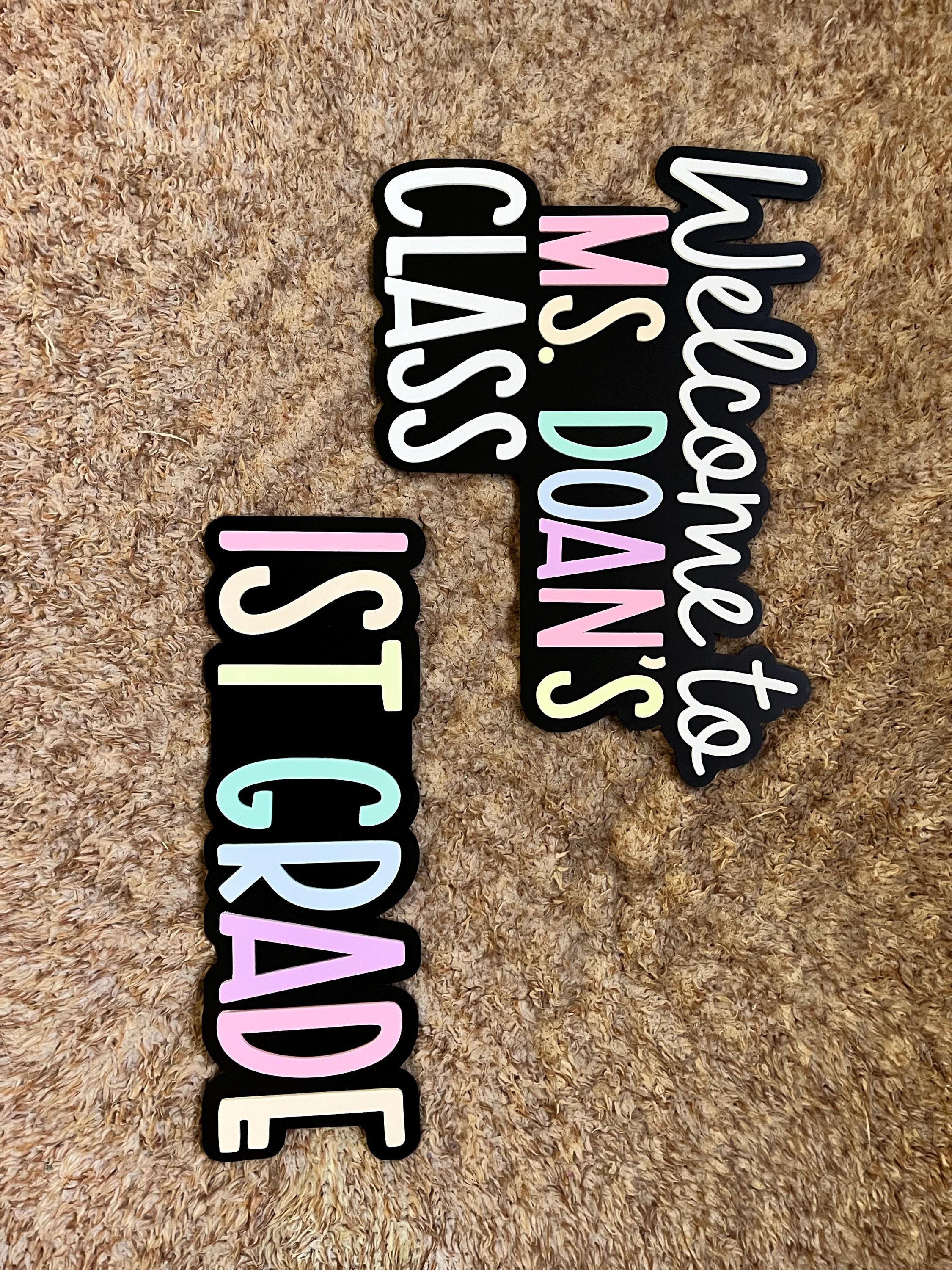 The OG Teacher Doorframe Sign!