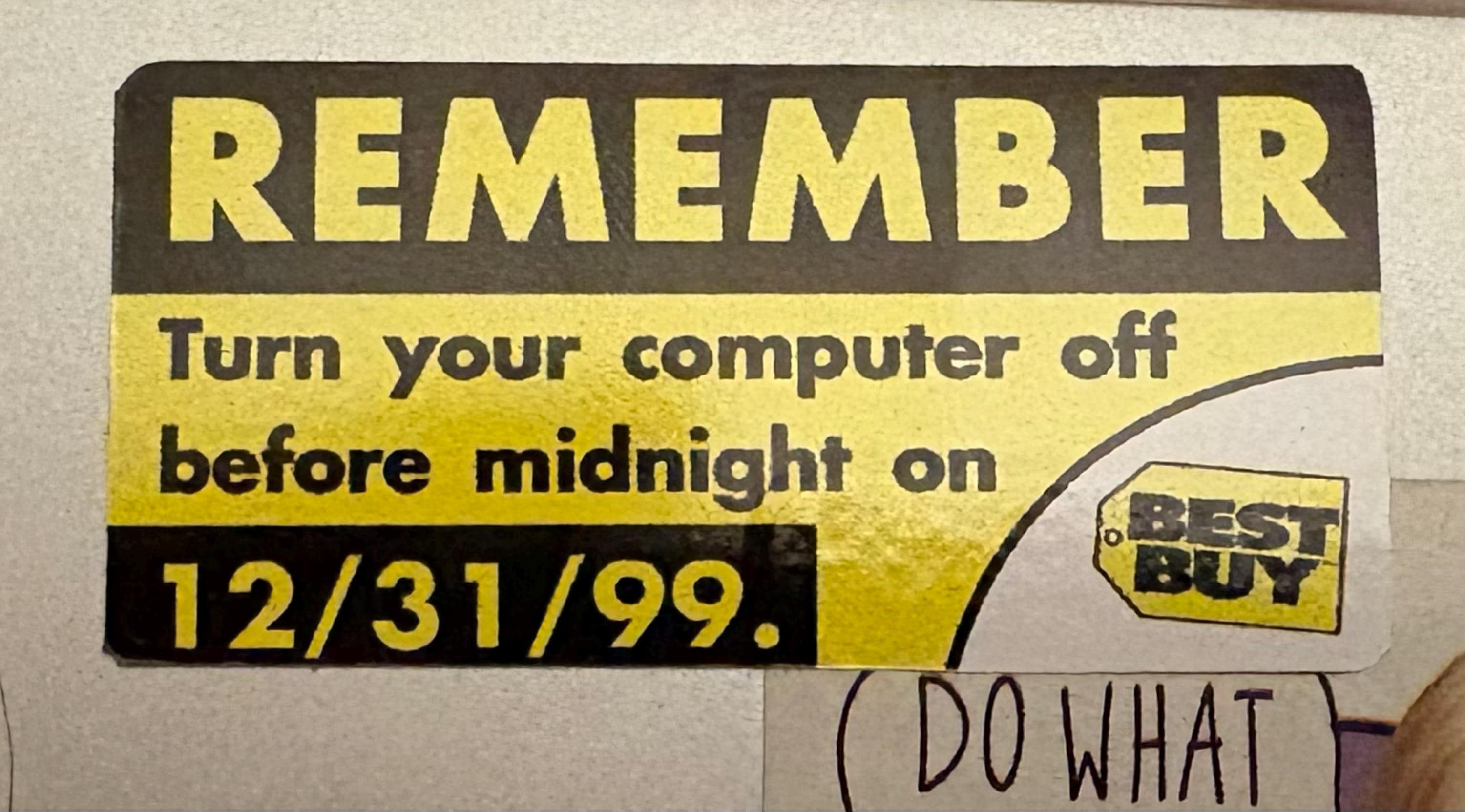 Customer photo of Remember Y2K Turn Off Your Computer Vinyl Sticker