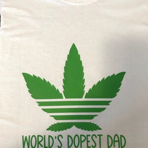 Worlds Dopest Dad Svg Fathers Day Svg Dope Dad Svg Cannabis Etsy