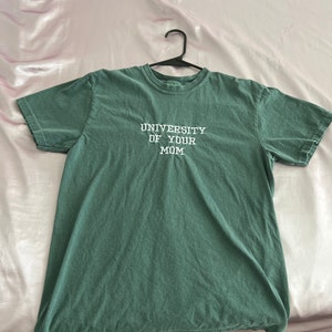 University of Your Mom Embroidered Sweatshirt Unisex - Etsy