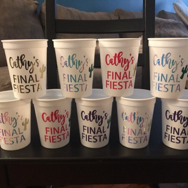 Final Fiesta Bachelorette Party Custom Cups Set – Earle's Folly