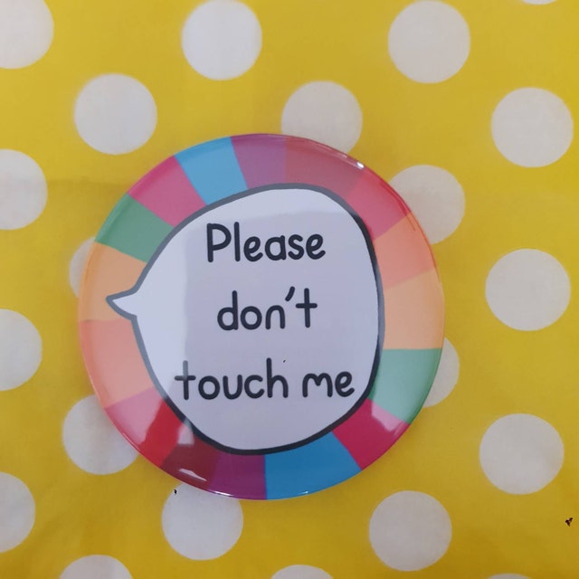 Badge 'Don't Touch Me' - 3,1 Cm - Étain - Message Humoristique Ou Dissuasif