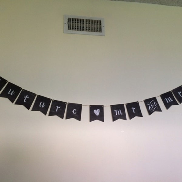 Future Mr and Mrs Banner / Chalkboard Style / Wedding Sign Photo Prop ...