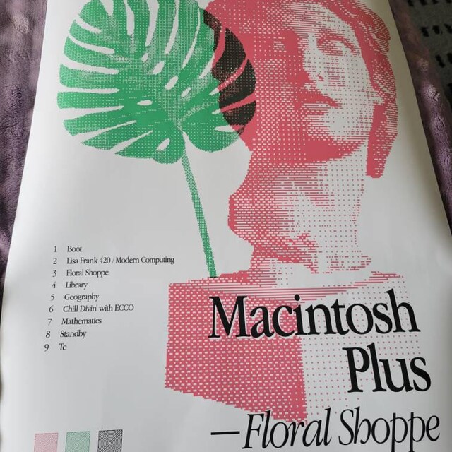 Macintosh Plus - Floral Shoppe Matte 18
