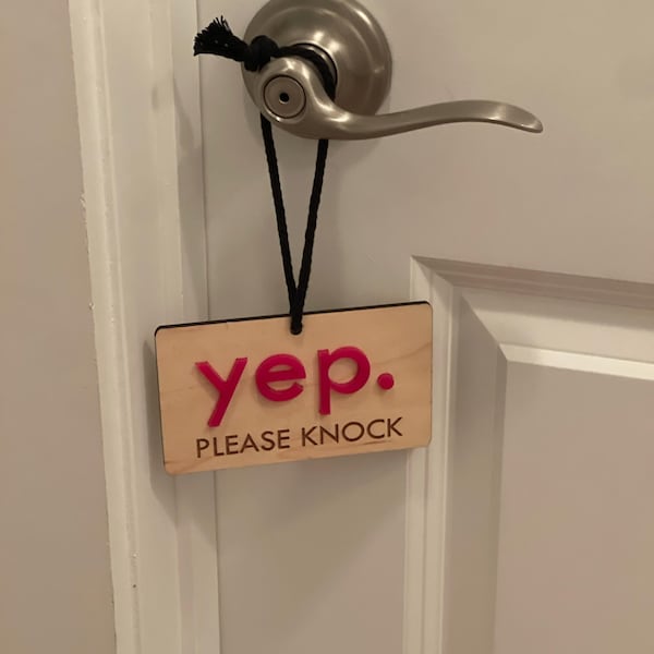 Do Not Disturb Yep Nope Sign Work Wood and 3d Acrylic Letters Door ...