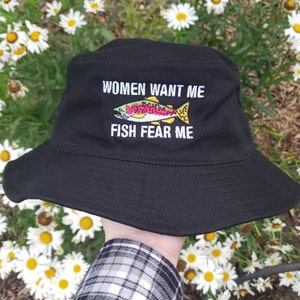 Women Want Me Fish Fear Me Embroidered Bucket Hat 