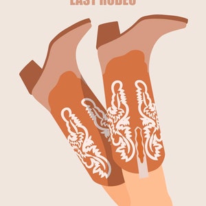 Custom Cowgirl Boots Printable Art, Howdy Rodeo Poster, Last Rodeo ...