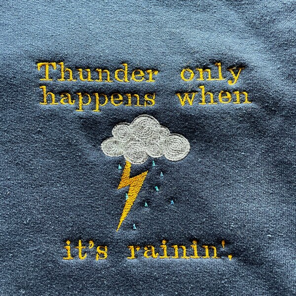 Thunder Only Happens When Raining.crewneck, Sweater, Sweatshirt, Song ...