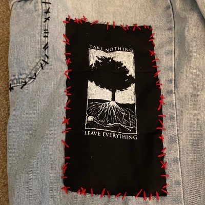 Take Nothing Leave Everything Screenprinted Patch Punk Earth - Etsy