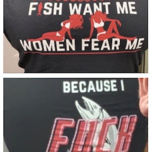 Fish Want Me, Women Fear Me Shirt 