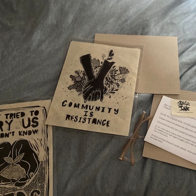 They Tried to Bury Us, We Were Seeds. Community is Resistance Lino