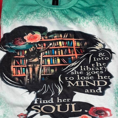 And Into the Library She Goes to Lose Her Mind and Find Her Soul NO ...