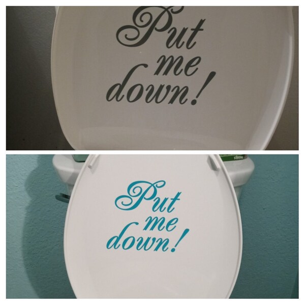 Put Me Down! - Vinyl Sticker - Toilet Seat Lid Bathroom Training ...