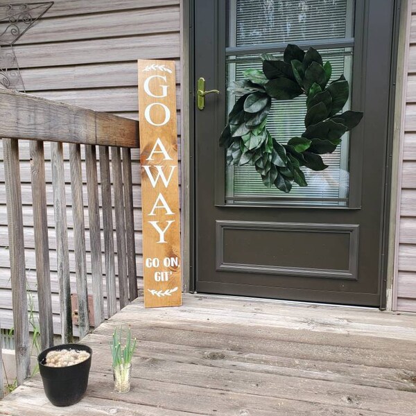 Go Away Go on Git Porch Sign: Rustic Farmhouse Wood Welcome Decor ...