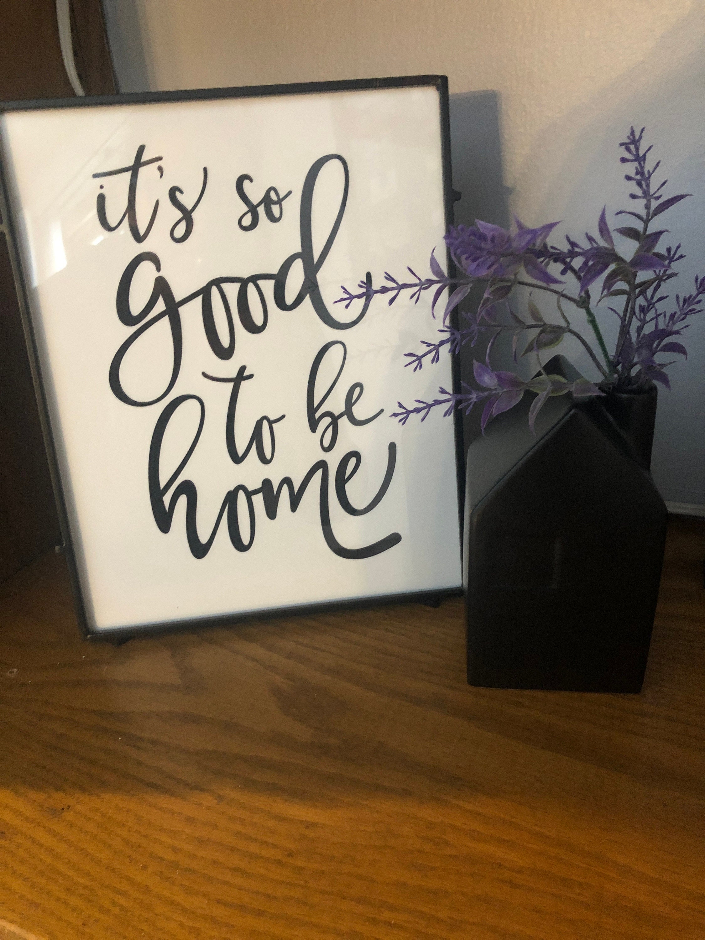 It's so Good to Be Home Printable Poster Typography Etsy