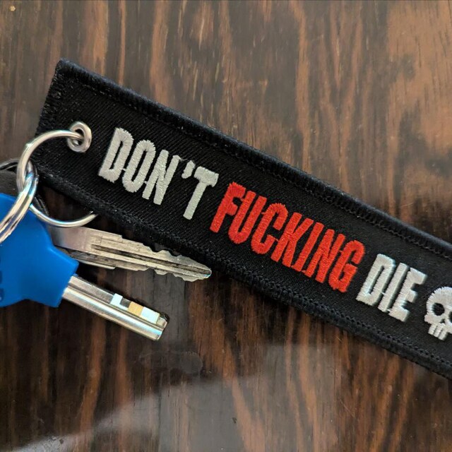 Don't Fucking Die - Keychain Jet Tag for Motorcycles, Scooters