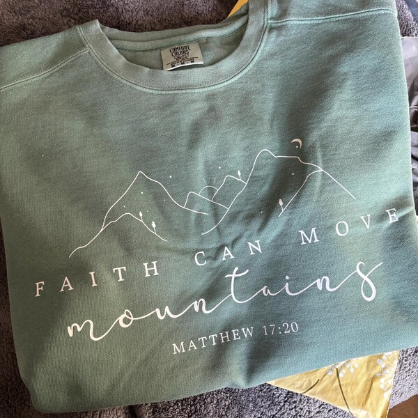 Faith Can Move Mountains Sweatshirt main image 0