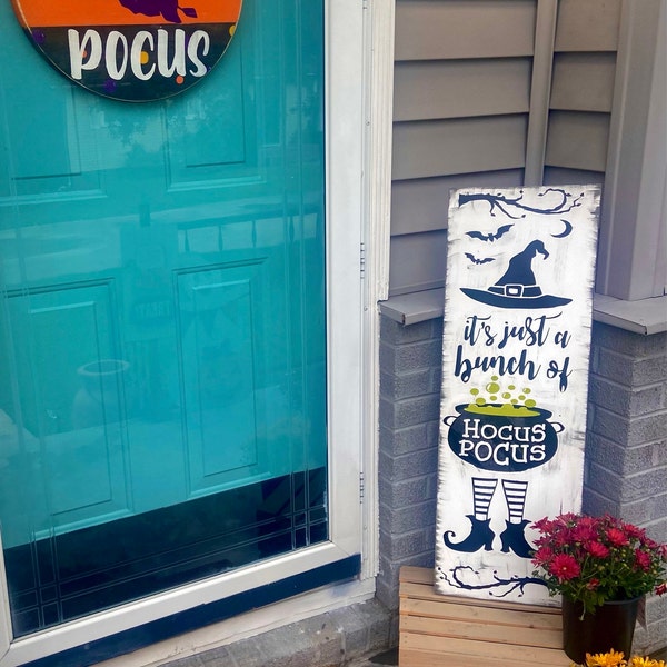 Halloween Porch Sign Svg, Its Just a Bunch of Hocus Pocus Sign Svg ...