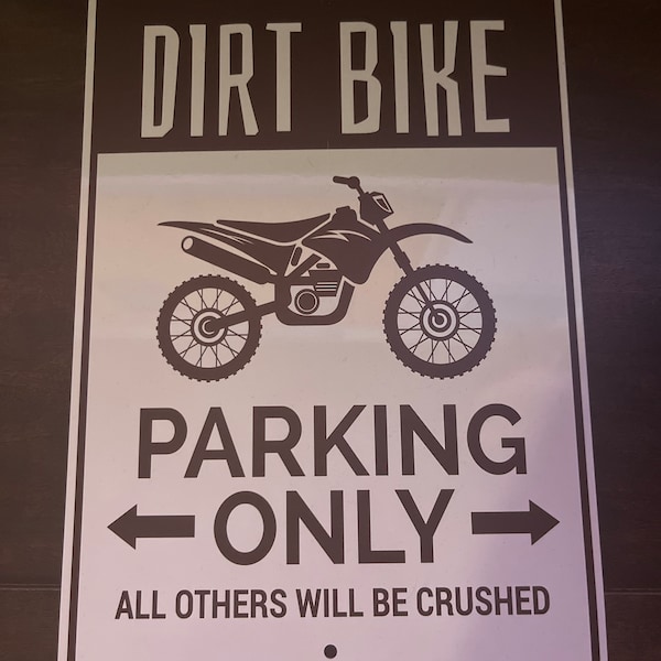 Dirt Bike Parking Sign, Dirt Bike Sign, Dirt Bike Gift for Dirt Biker ...
