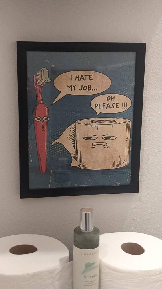 I Hate My Jobs Poster, Bathroom Decor, Funny Toothbrush vs Toilet Paper Poster, Funny Wall Hanging, Bathroom Wall Art, Bathroom Print