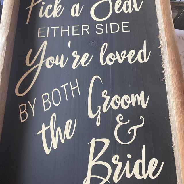 Wedding Reception Decor Seating Sign Pick a Seat Not a Side DIY Chalkboard  Decal 