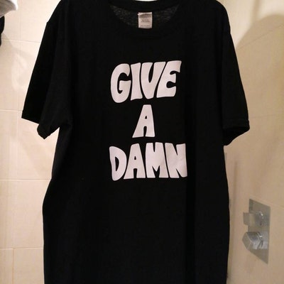 Give a Damn T-shirt - Etsy