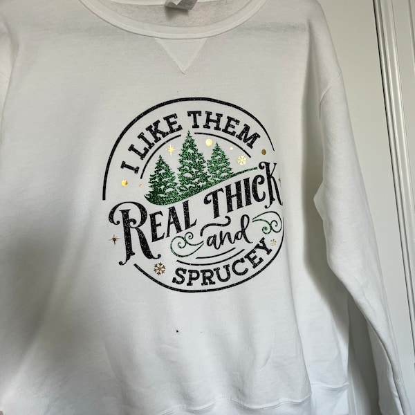 I Like Them Real Thick And Sprucey SVG, Christmas SVG, Funny Retro Christmas SVG