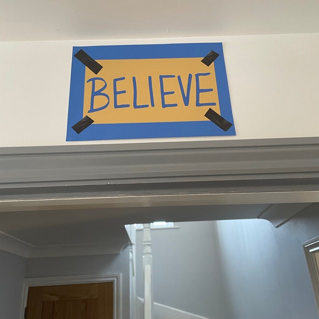 Believe Sign A5 or A4 Print -  Canada