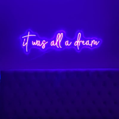 It Was All a Dream Neon Signs Bedroom LED Light Sign for Home - Etsy