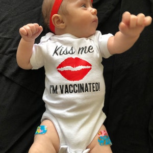 Kiss Me I M Vaccinated Baby Romper Or Toddler Tee Etsy