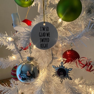 I'm so Glad We Swiped Right Ornament Romantic New Relationship Gifts Valentine's Day Dating ...