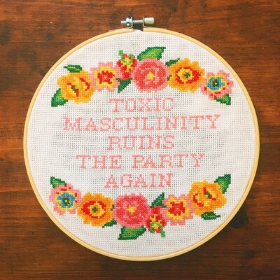 Toxic Masculinity Ruins the Party Again Cross Stitch Pattern - Etsy