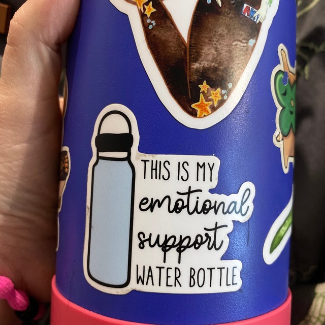  Emotional Support Water Bottle Sticker (Clear) • Vinyl