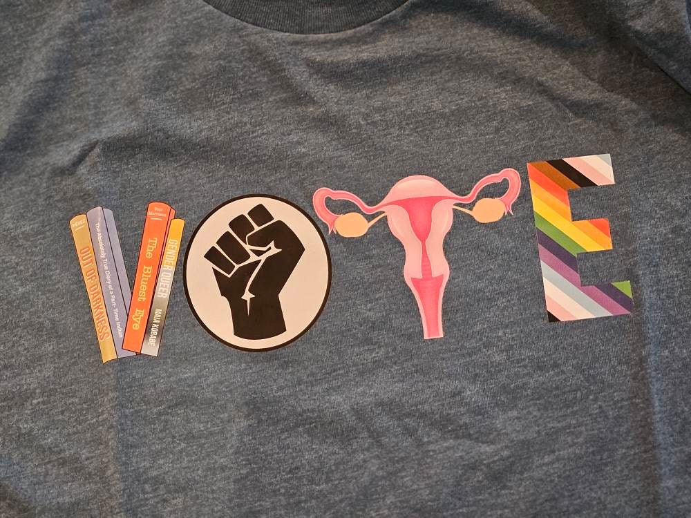 Vote Shirt, Banned Books Shirt, Reproductive Rights Tee, BLM Shirts, Political Activism Shirt, Pro Roe V Wade, Election Tshirts, LGBTQ Shirt