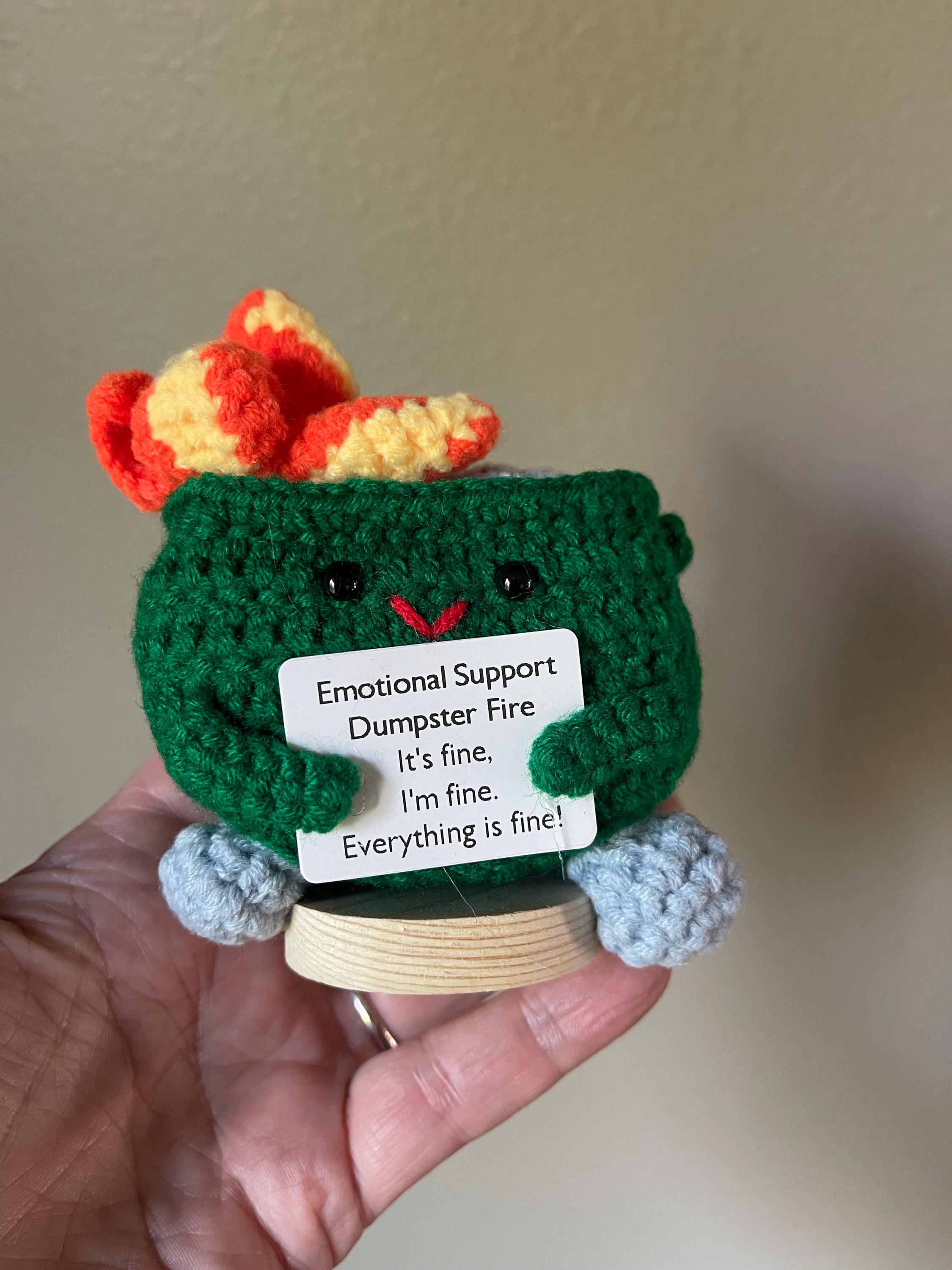 Crochet Trash Can,Burning Trash Can,Thank you for Supporting Me,Emotional Support Dumpster Fire,I&#39;m fine,InterestingGift,Back to school gift