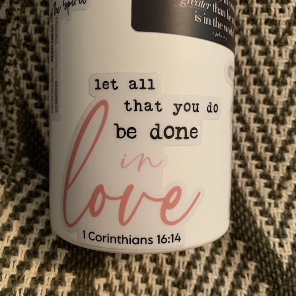 Let All That You Do Be Done in Love, 1 Corinthians 16:14 Clear Vinyl ...