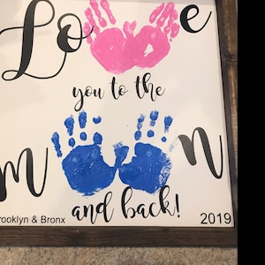 Love You To The Moon And Back Wooden Sign Handprint And Etsy Love You To The Moon And Back Wooden Sign Handprint And Etsy