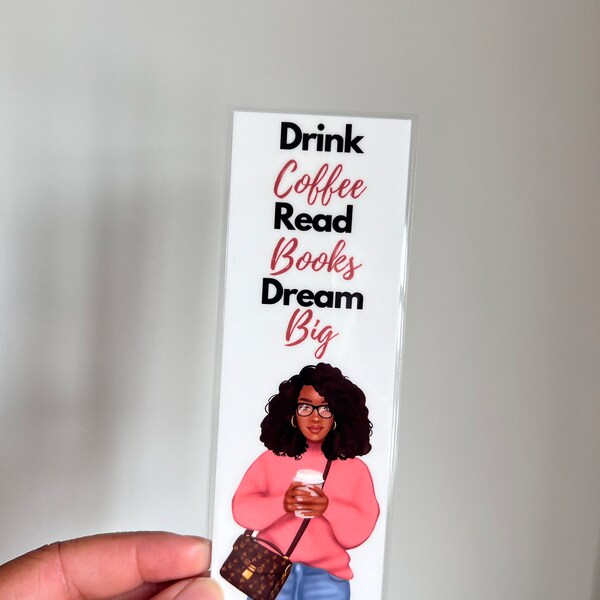 Drink Coffee Dream Big Bookmark Black Woman Bookmark Well Read Gift drink-coffee-dream-big-bookmark-black-woman-bookmark-well-read-gift