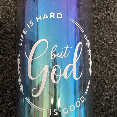 Life is Hard but God is Good. A Religious SVG Cut File for Rustic Home ...